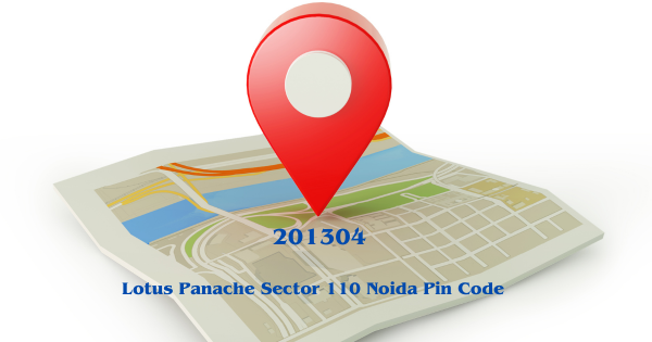 Lotus Panache Sector 110 Noida Pin Code