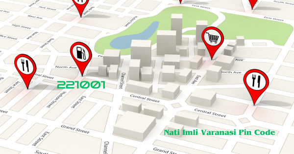 Nati Imli Varanasi Pin Code
